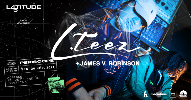 L. teez James V. Robinson Periscope Lyon concert novembre 2021