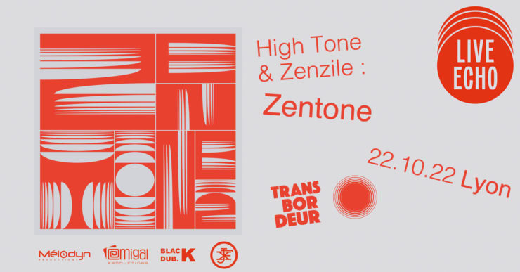 High-tone-zentone-affiche-concert-dub-live-echo