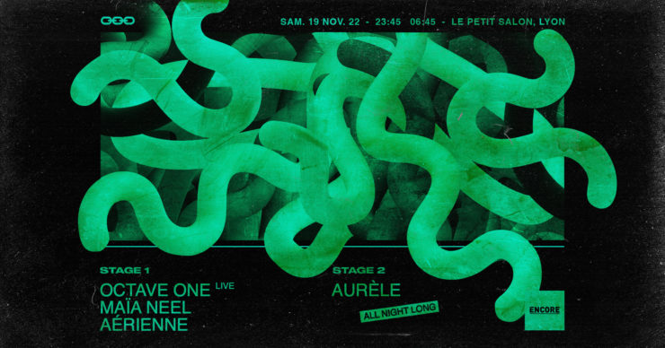 Soirée Octave One Live le Petit Salon Novembre 2022 Encore Lyon