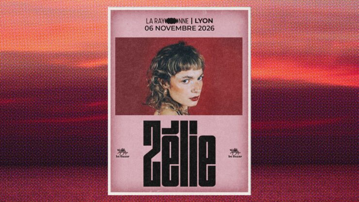 Zélie Zelie en concert à La Rayonne Lyon le 6 novembre 2026 Villeurbanne Le Bazar : agenda et billetterie chanson pop réserver billets tickets Totaal Rez concerts à lyon
