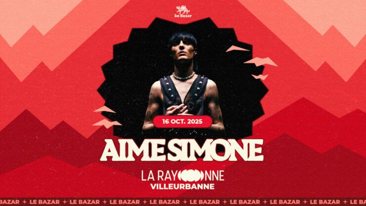 Aime Simone en concert à Lyon La rayonne Villeurbanne 16 octobre 2025 réserver acheter des places billetterie tickets agenda musique pop lyon Le Bazar Totaal rez meilleurs concert lyon 2025