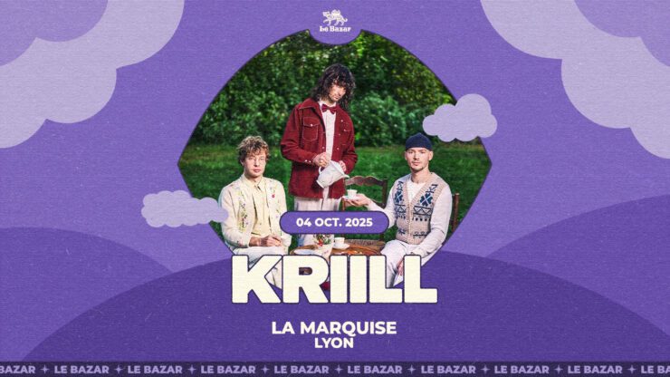 kriill en concert à Lyon La Marquise 4 octobre 2025 réserver places tickets billetterie acheter agenda des concerts à lyon le Bazar Totaal rez concert pop