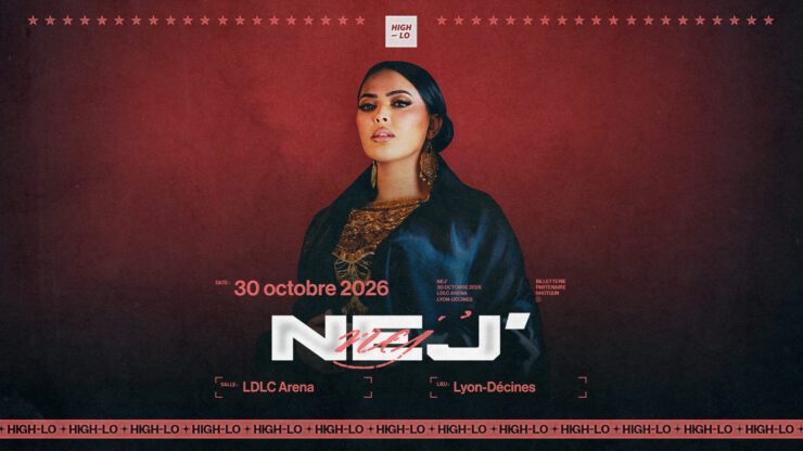 NEJ' en concert le 30 octobre 2026 à La LDLC Arena Lyon / Décines. Tous nos concerts rap rnb High-lo sur Totaal Rez, NEJ' agendas et billetterie.