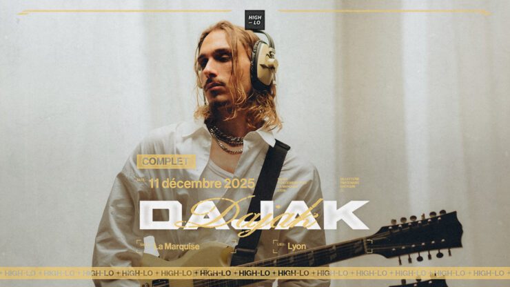 DAJAK en concert le 11 dévcembre 2025 à la marquise Lyon. Tous nos concerts rap High-lo sur Totaal Rez, DAJAK agendas et billetterie.