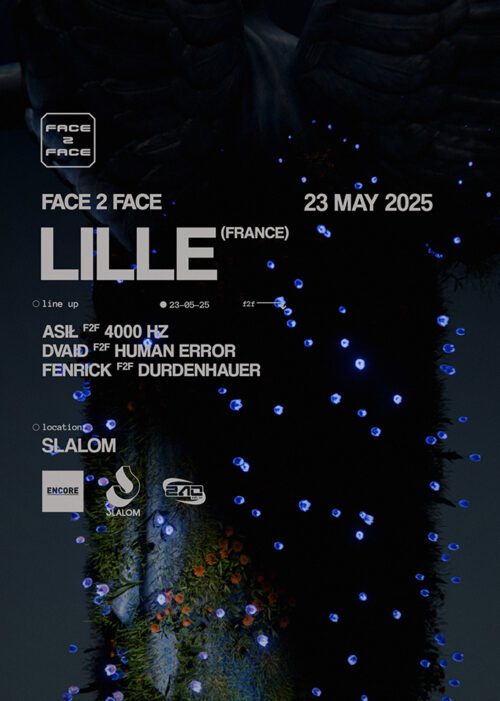 Soirée Face 2 face x Encore à Slalom Lille : Billetterie et agenda disponible