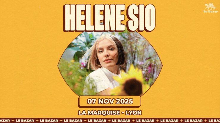 Hélène Sio en concert à La Marquise Lyon, Le Bazar : agenda et billetterie 7 novembre 2025 chanson pop indie rock folk réserver billets tickets Totaal Rez concerts à lyon