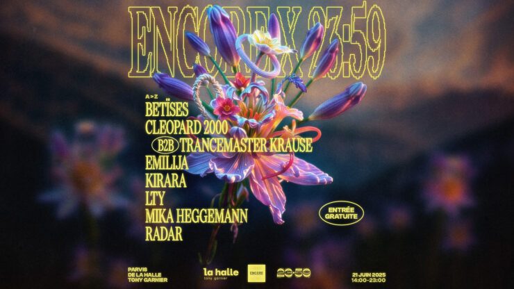 Soirée techno Encore Fête de la Musique à la Halle Tony Garnier, Lyon : BETÏSES, CLEOPARD2000 B2B TRANCEMASTER KRAUSE, EMILIJA, KIRARA, LTY, MIKA HEGGEMAN, RADAR. Réservez vos billets sur nos billetteries partenaires. Agenda sur Totaal Rez - Soirée Encore