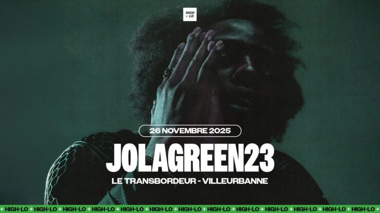 Jolagreen23 en concert le 26 novembre 2025 au Transbordeur, à Lyon / Villeurbanne. Tous nos concerts rap High-lo sur Totaal Rez, agendas et billetterie.