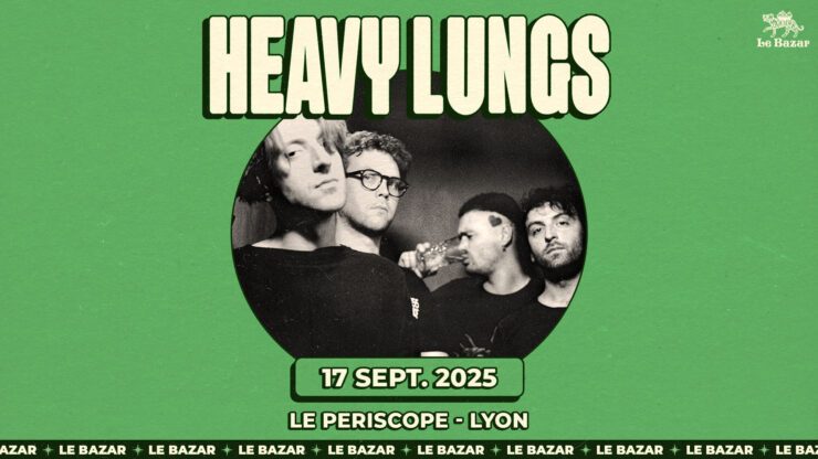 Heavy Lungs - Noise Rock Punk Indie, en concert au Périscope Lyon le 17 septembre 2025. Concert Chanson Pop Rock avec Le Bazar : agenda et billetterie, tickets Totaal Rez, les concerts à lyon.