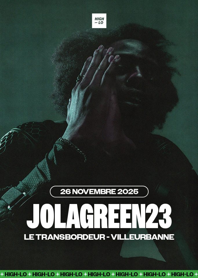 Jolagreen23 en concert le 26 novembre 2025 au Transbordeur, à Lyon / Villeurbanne. Tous nos concerts rap High-lo sur Totaal Rez, agendas et billetterie.