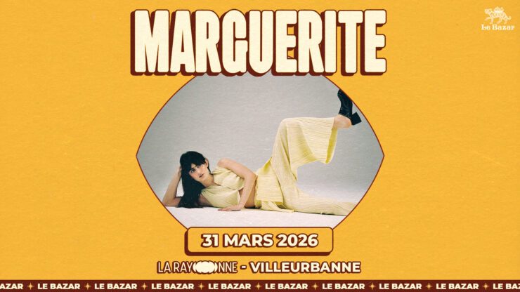 Marguerite chanson pop, en concert à la rayonne lyon villeurbanne le 31 mars 2026 Concert Chanson Pop Rock avec Le Bazar : agenda et billetterie, tickets Totaal Rez, les concerts à lyon.