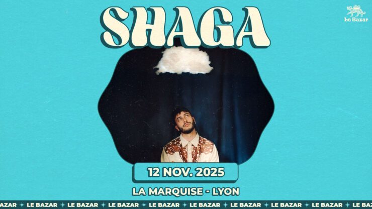 Shaga pop chanson franciase, en concert à la marquise lyon le 12 novembre 2025 Concert Chanson Pop Rock avec Le Bazar : agenda et billetterie, tickets Totaal Rez, les concerts à lyon.