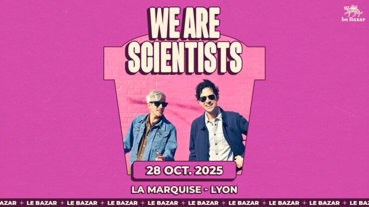 We are Scientists indie rock post punk, en concert à la marquise lyon le 28 octobre 2025 Concert Chanson Pop Rock avec Le Bazar : agenda et billetterie, tickets Totaal Rez, les concerts à lyon.