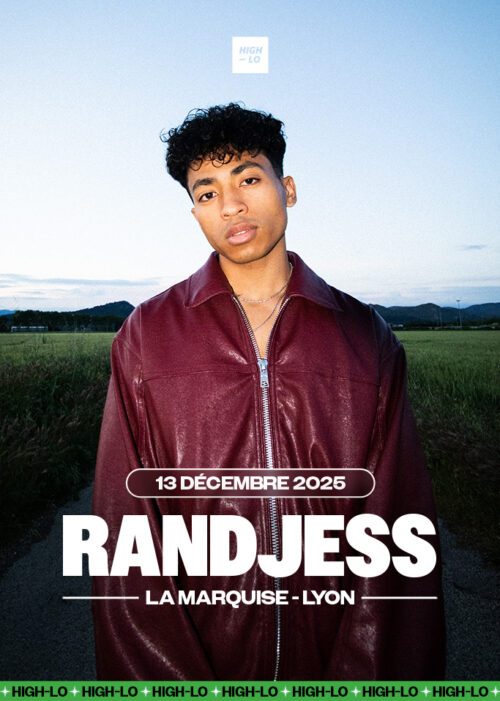 Randjess en concert le 13 décembre 2025 à la Marquise, à Lyon. Tous nos concerts rap High-lo sur Totaal Rez, agendas et billetterie.