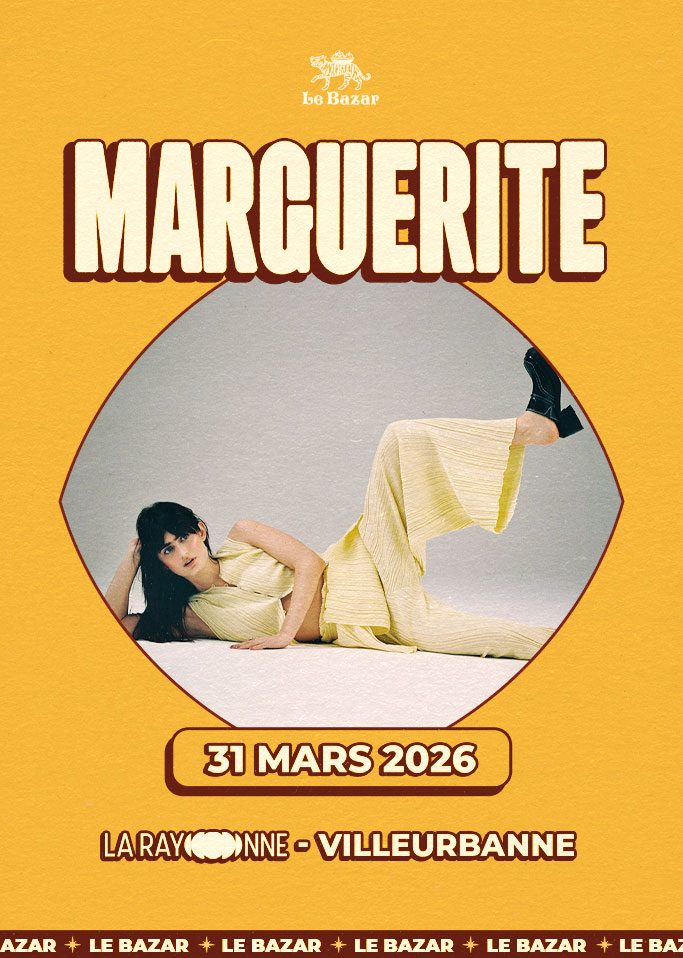 Marguerite chanson pop, en concert à la rayonne lyon villeurbanne le 31 mars 2026 Concert Chanson Pop Rock avec Le Bazar : agenda et billetterie, tickets Totaal Rez, les concerts à lyon.