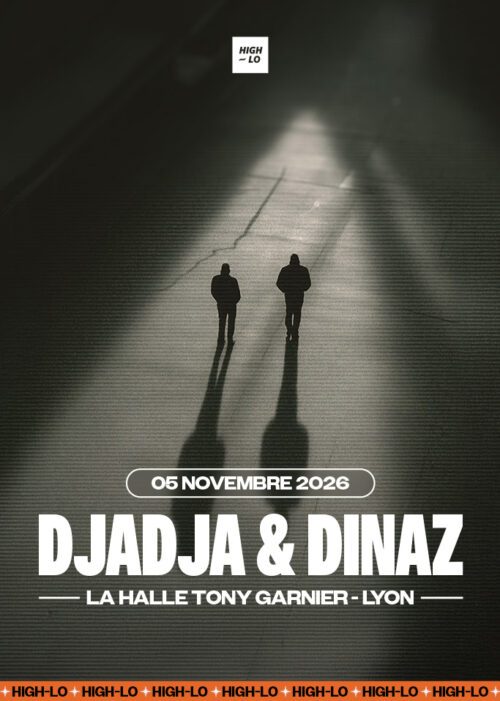Djadja & Dinaz en concert Rap le 5 novembre 2026 à la Halle Tony Garnier à Lyon. Tous nos concerts rap High-lo sur Totaal Rez, agenda et billetterie, tickets, les concerts à lyon.
