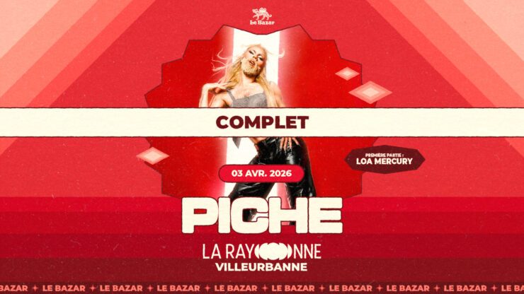 Piche en concert à la Rayonne Lyon, Le Bazar : agenda et billetterie