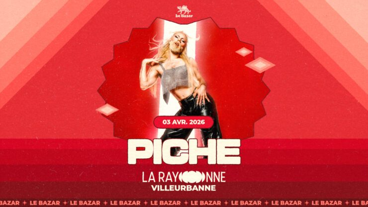 Piche en concert à la Rayonne Lyon, Le Bazar : agenda et billetterie