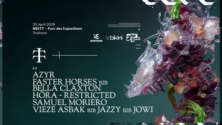 Teletech Toulouse - Azyr, Restricted, Faster Horses b2b Bella Claxton and more au MEETT - Parc des Expositions le 25 avril 2026. Soirée techno Toulouse Encore Totaal Rez Agenda billetterie ticker réserver acheter places tickets