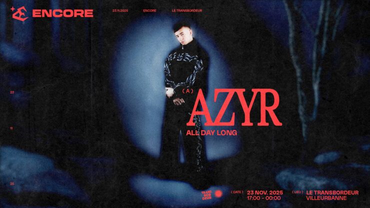 soiree-techno-lyon-23-novembre-2025-azyr-all-day-long-encore-billetterie