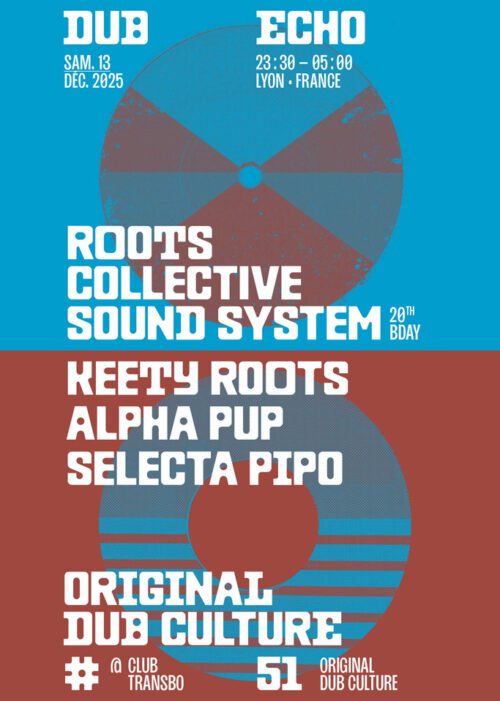 Soirée Dub Echo au Club Transbo à Villeurbanne / Lyon le 13 décembre 2025 : billetterie disponible