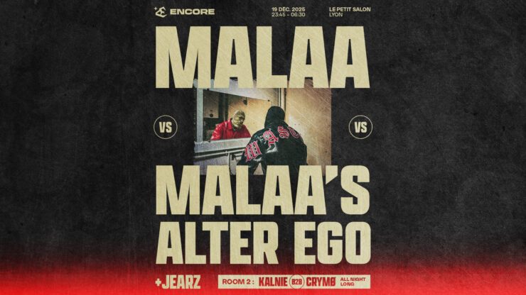 ENCORE : Malaa VS Malaa's Alter Ego, Jearz, Kaline, Crymø Soirée Bass House Hard Techno Drum'n'Bass Le Petit Salon LYon Réserver Acheter billets tickets places Agenda soirées Lyon 19 décembre 2026
