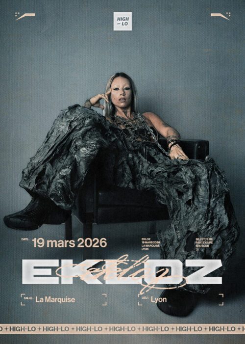 EKLOZ en concert a La Marquise Lyon, High-lo : agenda et billetterie 19 mars 2026 rap réserver billets tickets Totaal Rez concerts à lyon