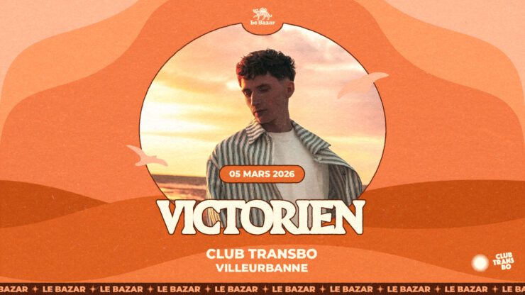 VICTORIEN Star Academy en concert au Club Transbo Lyon Villeurbanne, Le Bazar : agenda et billetterie 5 mars 2026 chanson pop réserver billets tickets Totaal Rez concerts à lyon