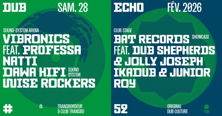 Soirée Dub Echo : Rendez-vous le 28 février 2026 au Transbordeur et club Transbo Dub Echo des soirées Dub présentées par Totaal Rez .