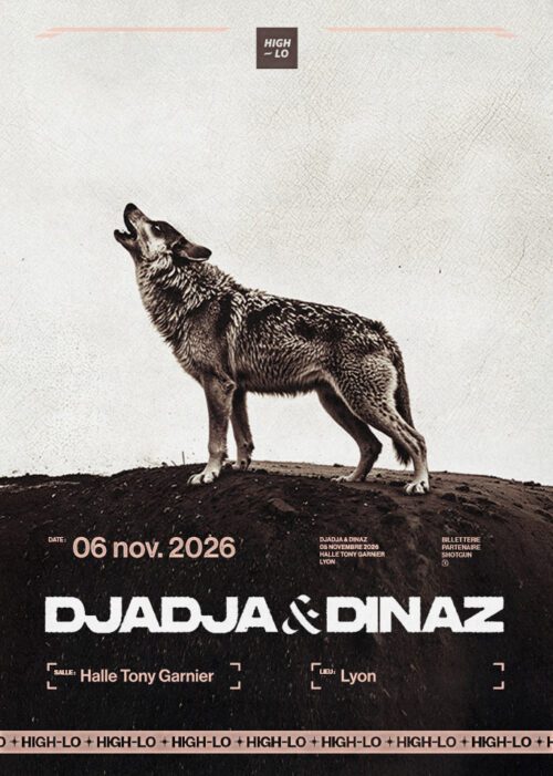 DJADJA & DINAZ en concert Rap le 6 novembre 2026 à la Halle Tony Garnier à Lyon. Tous nos concerts rap High-lo sur Totaal Rez, agenda et billetterie, tickets, les concerts à lyon.