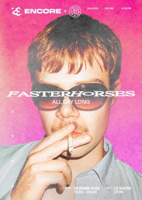 S. SOCIETY x ENCORE : FASTER HORSES ALL DAY LONG Soirée techno hard house ukg lyon agenda des soirées 29 mars 2026 Billetterie tickets réserver places Encore Totaal Rez