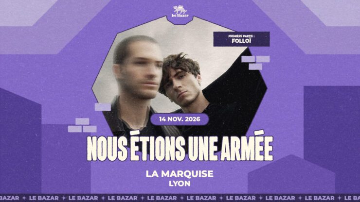 NOUS ETIONS UNE ARMEE en concert à Lyon - La Marquise - le 14 novembre 2026. Pop rock alternatif Le Bazar : agenda et billetterie chanson pop réserver billets tickets Totaal Rez concerts à lyon