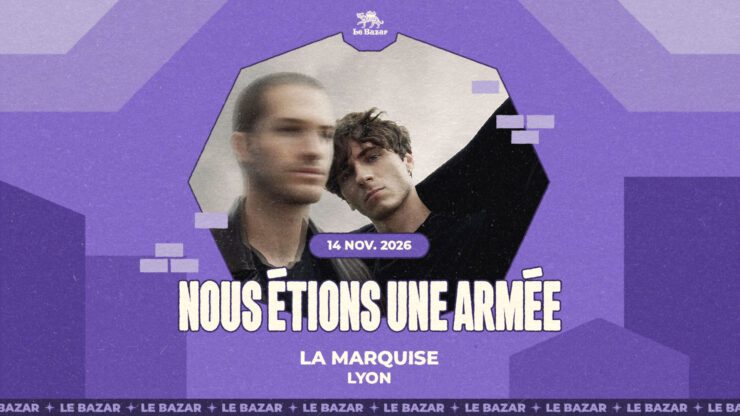 NOUS ETIONSD UNE ARMEE en concert à Lyon - La Marquise - le 14 novembre 2026. Pop rock alternatif Le Bazar : agenda et billetterie chanson pop réserver billets tickets Totaal Rez concerts à lyon