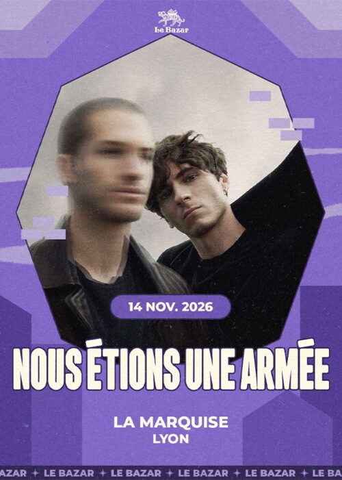 NOUS ETIONSD UNE ARMEE en concert à Lyon - La Marquise - le 14 novembre 2026. Pop rock alternatif Le Bazar : agenda et billetterie chanson pop réserver billets tickets Totaal Rez concerts à lyon