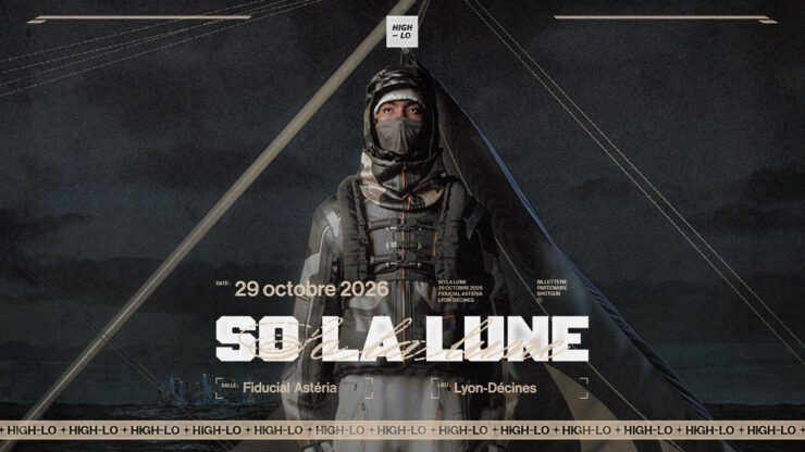 So la Lune en concert Rap le 29 octobre 2026 à la Fiducial Asteria à Lyon-Décines. Tous nos concerts rap High-lo sur Totaal Rez, agenda et billetterie, tickets, les concerts à lyon.