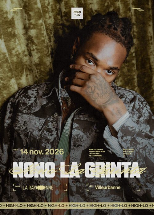 Nono la Grinta en concert Rap le 14 novembre 2026 au Sucre Lyon. Tous nos concerts rap High-lo sur Totaal Rez, agenda et billetterie, tickets, les concerts à lyon.