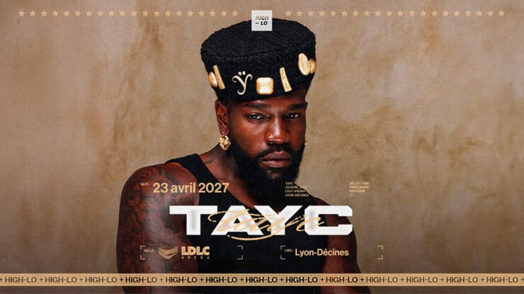 Tayc en concert Rap le 23 avril 2027 à la LDLC ARENA Lyon. Tous nos concerts rap High-lo sur Totaal Rez, agenda et billetterie, tickets, les concerts à lyon.