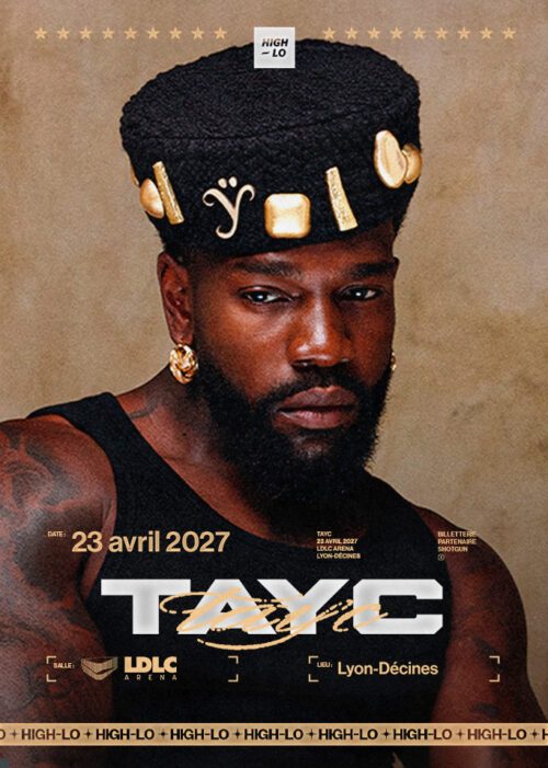 Tayc en concert Rap le 23 avril 2027 à la LDLC ARENA Lyon. Tous nos concerts rap High-lo sur Totaal Rez, agenda et billetterie, tickets, les concerts à lyon.