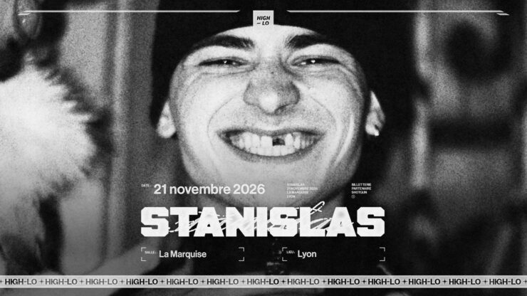 Stanislas en concert Rap le 21 novembre 2026 à La marquise Lyon. Tous nos concerts rap High-lo sur Totaal Rez, agenda et billetterie, tickets, les concerts à lyon.