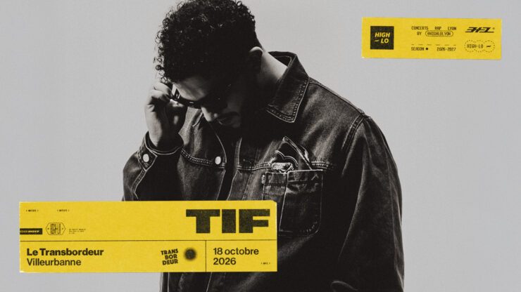 TIF en concert Rap le 18 octobre 2026 au Transbordeur Lyon. Tous nos concerts rap High-lo sur Totaal Rez, agenda et billetterie, tickets, les concerts à lyon.