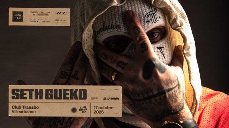 SETH GUEKO en concert Rap le 17 octobre 2026 au Club Transbo Lyon. Tous nos concerts rap High-lo sur Totaal Rez, agenda et billetterie, tickets, les concerts à lyon.