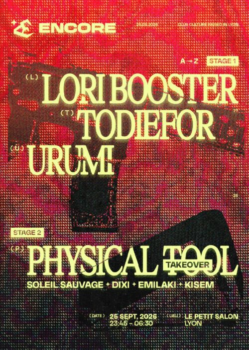 Soirée techno - Techno - Encore :  le 25 septembre 2026 - Le Petit Salon, Lyon. Todiefor, Urumi & Physical Tool, billetterie disponible sur Yurplan et Shotgun