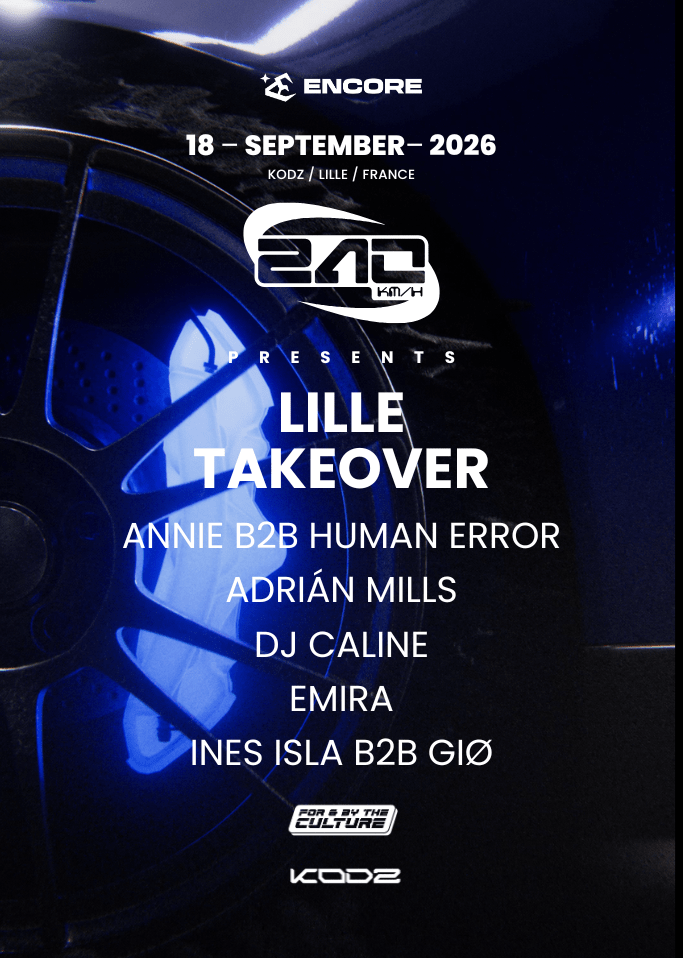 240KM/H x KODZ : Adrián Mills, Annie, Human Error, DJ Caline & more. Soirée Bouncy Techno - 18 septembre- 2026 - Lille, Le Kodz agenda sortir soirées Lille DJ Billetterie tickets réserver billets tickets Totaal Rez