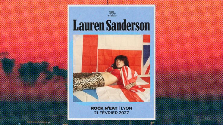 LAUREN SANDERSON en concert à Lyon - Rock n'Eat - le 27 février 2027. Rock nu-metal Alt-pop Le Bazar : agenda et billetterie chanson pop réserver billets tickets Totaal Rez concerts à lyon