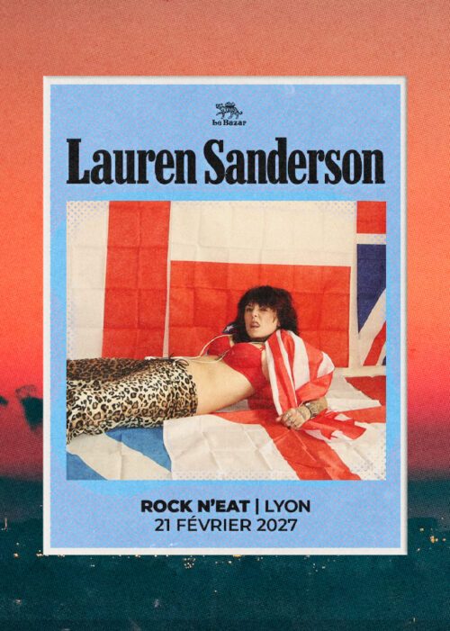 LAUREN SANDERSON en concert à Lyon - Rock n'Eat - le 27 février 2027. Rock nu-metal Alt-pop Le Bazar : agenda et billetterie chanson pop réserver billets tickets Totaal Rez concerts à lyon