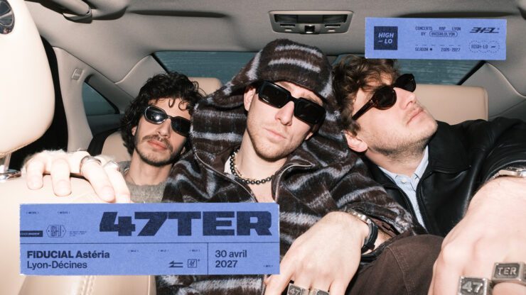 47TER en concert à la FIDUCIAL Asteria Lyon le 30 avril 2027. Un concert rap présenté par High-lo, billetterie disponible sur Shotgun