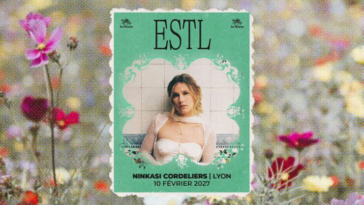 ESTL en concert à Lyon - Ninkasi Cordeliers - le 10 février 2027. Pop Le Bazar : agenda et billetterie chanson pop réserver billets tickets Totaal Rez concerts à Lyon